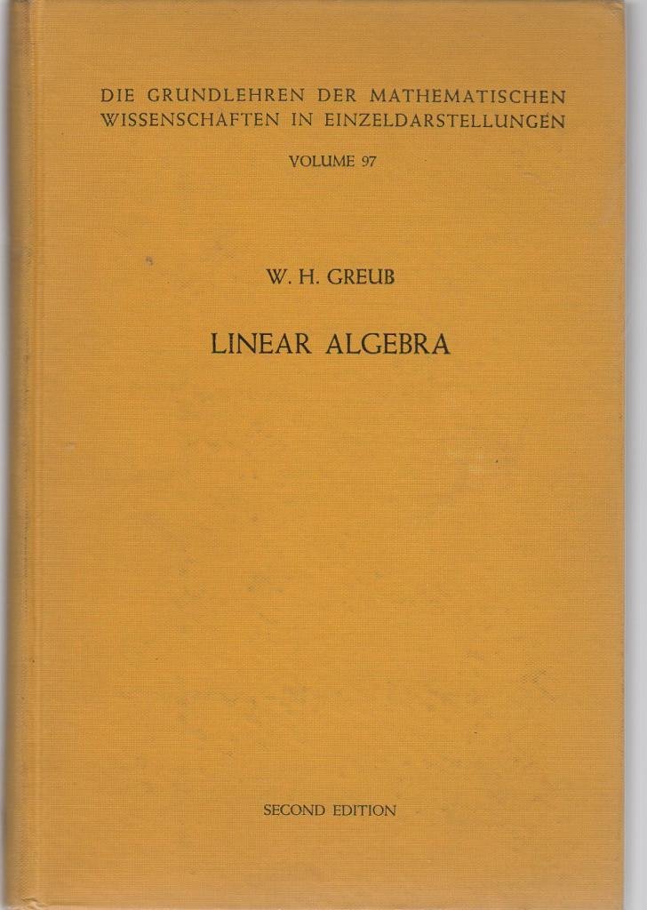 Linear Algebra W. H. Greub 第三版 Linear Algebra W. H. Greub 第三版 - メルカリ